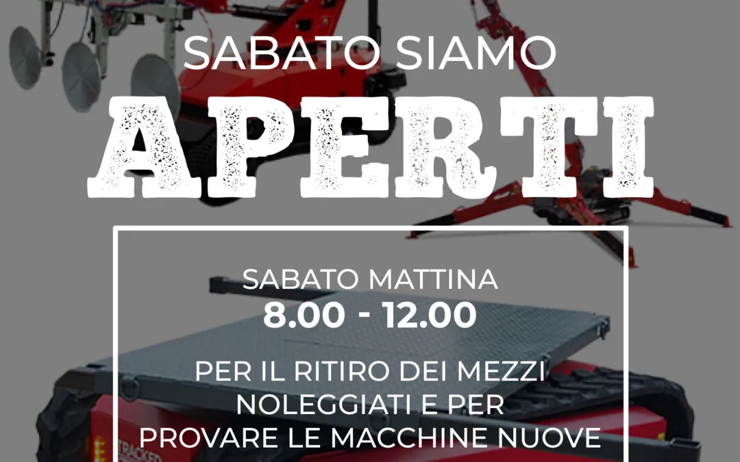 LEVO SRL aperto il sabato mattina per il ritiro dei mezzi noleggiati e per provare le macchine